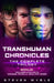 Transhuman Chronicles by Steven Wyble