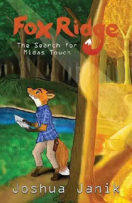 Fox Ridge: The Search for Midas Touch by Joshua Janik
