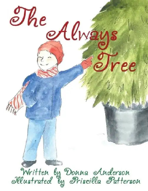 The Always Tree by Priscilla Patterson
