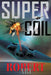Supercoil by Robert Ari
