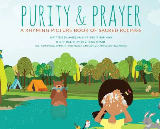 Purity & Prayer: Faceless Edition: A Rhyming Picture Book of Sacred Rulings by Ameena Bint Abdir Rahman