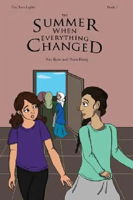 The Summer When Everything Changed by Nur Kose