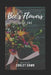 Bee's Flowers: Book One by Corlet Dawn