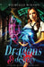 Dragons and Destiny by Michelle Wilson