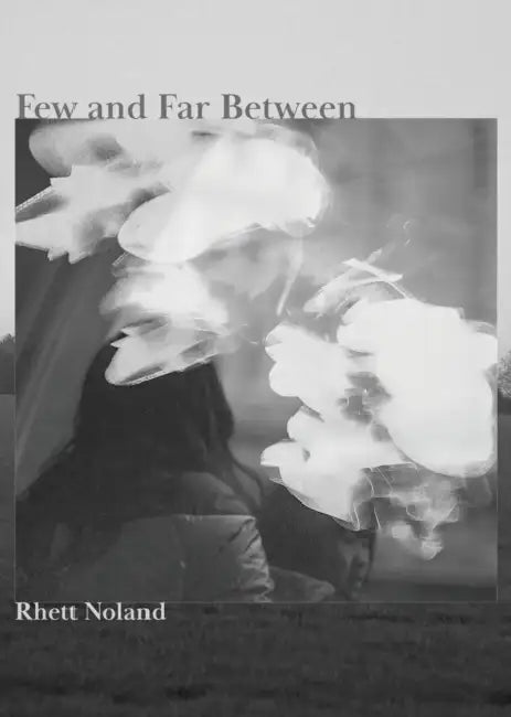 Few and Far Between by Rhett Noland