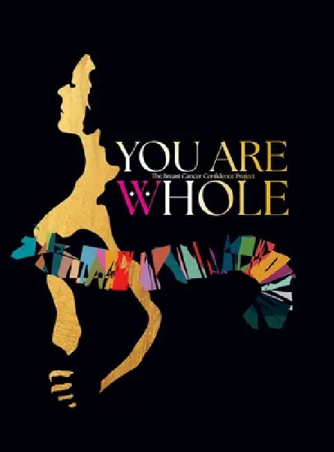 You Are Whole by Jolana Hollister, Gibrana Nemer, Michaela Raes