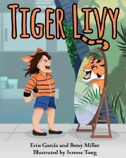 Tiger Livy by Erin Garcia