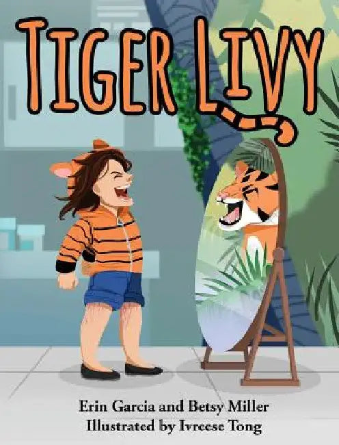 Tiger Livy by Erin Garcia