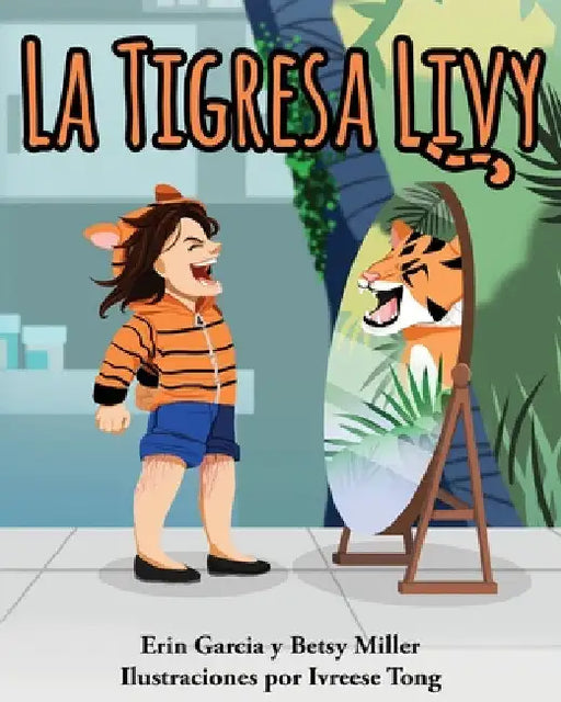 La Tigresa Livy by Erin Garcia