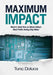 Maximum Impact: Maxim's Quiet Rise as Silicon Valley's Most Prolific Analog Chip Maker by Doluca, Tunc