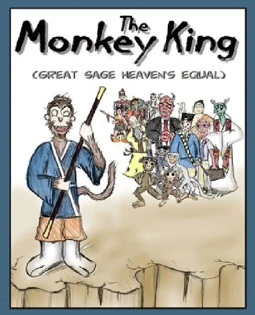 The Monkey King: Great Sage Heaven's Equal by Christopher McElwain