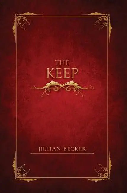 The Keep by Jillian Becker