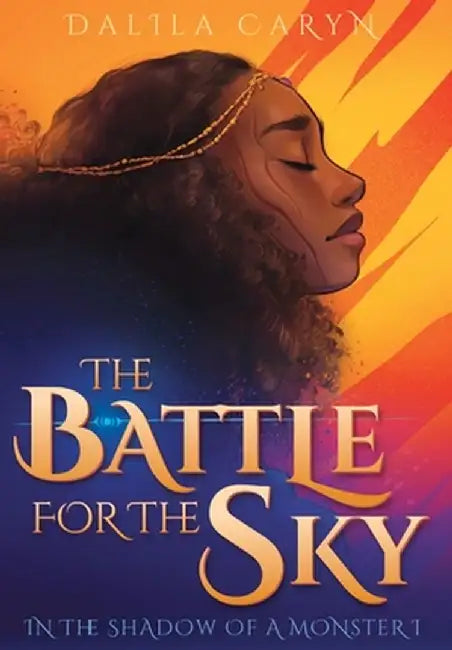 The Battle for the Sky by Dalila Caryn