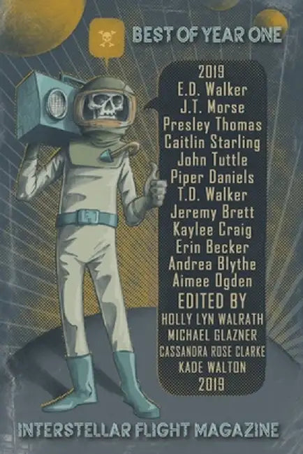 Interstellar Flight Magazine Best of Year One by Holly Lyn Walrath