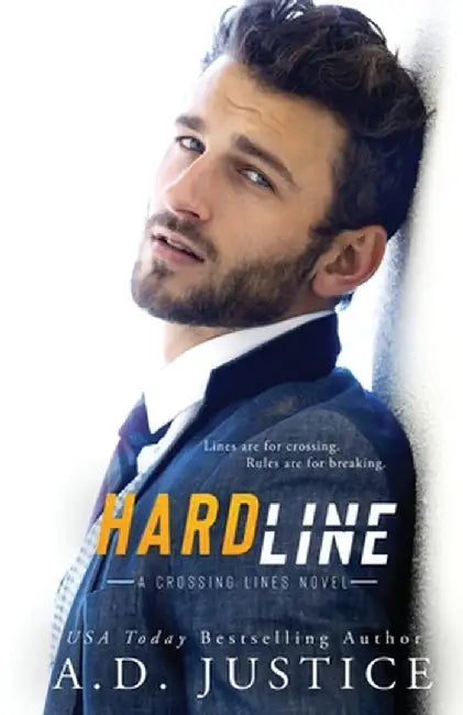 Hard Line by A. D. Justice