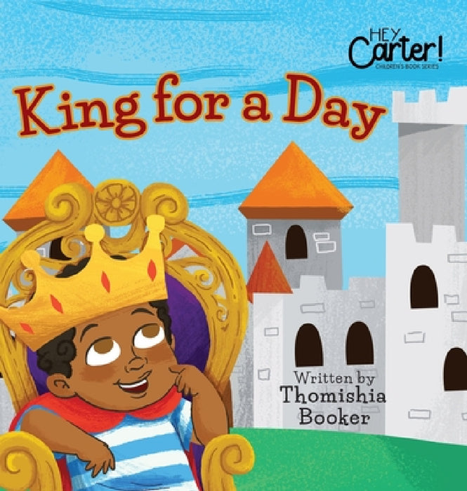 King for a Day by Thomishia Booker