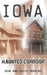 Iowa Haunted Corridor by Josh Hopkins
