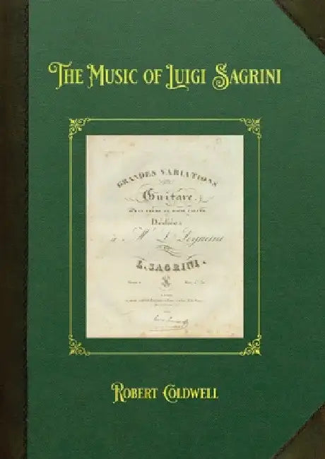 The Music of Luigi Sagrini by Robert Coldwell