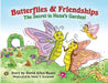 Butterflies and Friendships; The Secret to Nana's Garden by David a. Haave