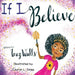 If I Believe by Inez Walls