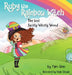 Ruby the Rainbow Witch: The Lost Swirly-Whirly Wand by Kim Ann