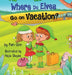 Where Do Elves Go on Vacation? by Kim Ann