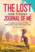 The Lost and Found Journal of Me: A Year in the Life of the Awesomest Girl Who Ever Lived (January-June) by J. C. Dublin