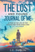 The Lost and Found Journal of Me: A Year in the Life of the Coolest Boy Who Ever Lived (July-December) by J. C. Dublin