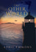 The Otherworld by Abbie Emmons