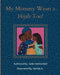 My Mommy Wears a Hijab Too! by Ma'ida A, Julde Halima Ball