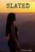 Slated by Christina Lanier