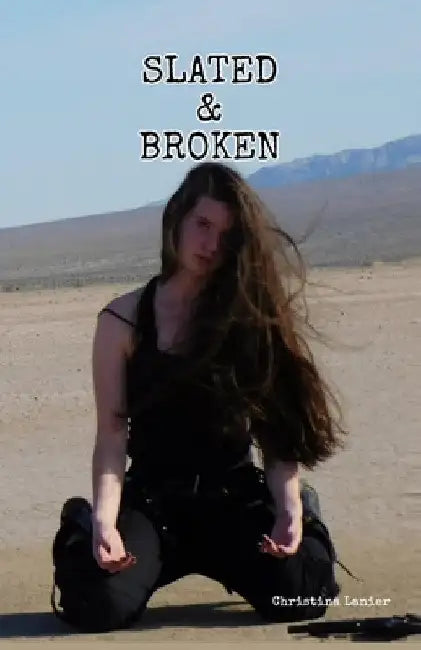 Slated & Broken by Christina Lanier