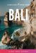 Bali: The Solo Girl's Travel Guide by Alexa West