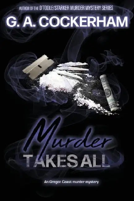 Murder Takes All by G. a. Cockerham