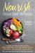 Nourish Your Self Whole by Matthew Albracht