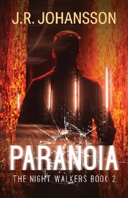Paranoia by J. R. Johansson