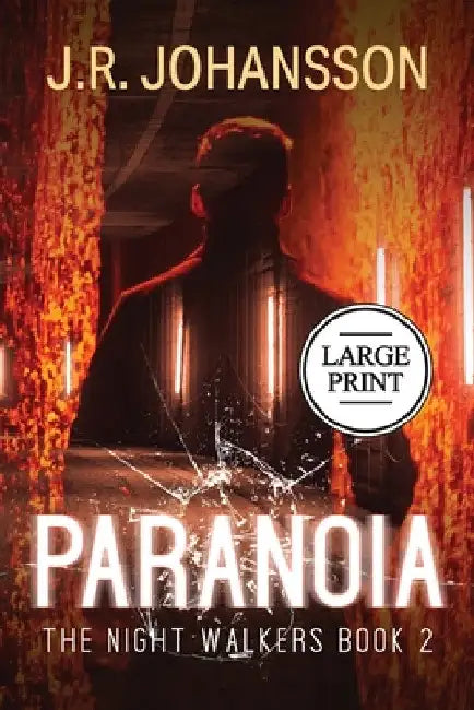 Paranoia by J. R. Johansson