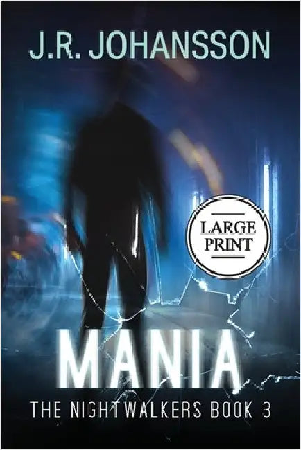 Mania by Johansson, J. R.