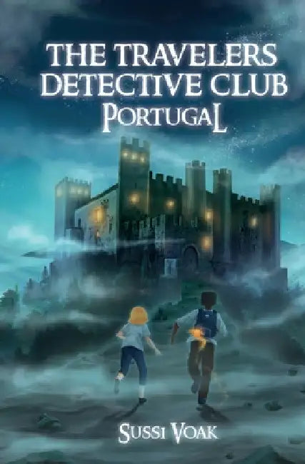 The Travelers Detective Club Portugal by Sussi Voak