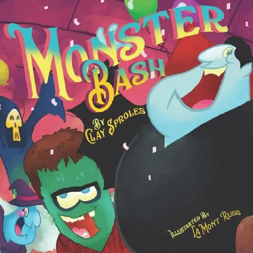 The Monster Bash by Lamont Russ