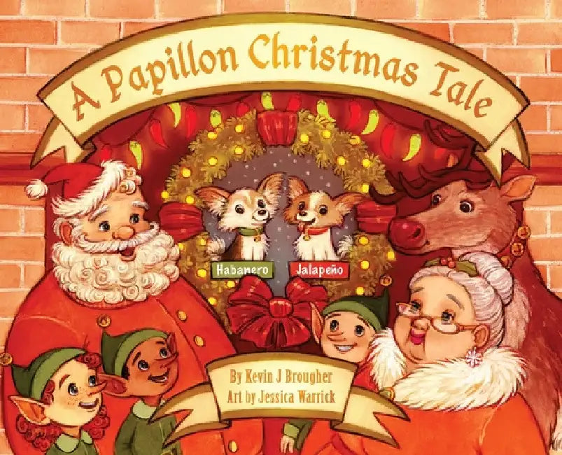 A Papillon Christmas Tale by Kevin Brougher
