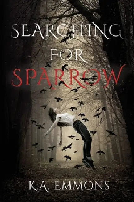 Searching for Sparrow by K. a. Emmons