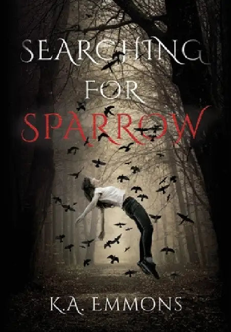 Searching for Sparrow by K. a. Emmons