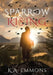Sparrow Rising by K. a. Emmons