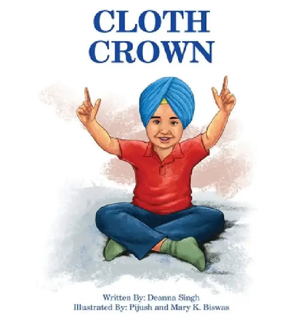 Cloth Crown by Deanna Singh