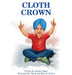 Cloth Crown by Deanna Singh