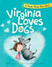 Virginia Loves Dogs by Barbara Leary