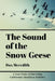 The Sound of the Snow Geese by Dax Meredith