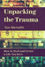 Unpacking the Trauma by Dax Meredith