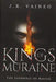 Kings of Muraine - Special Edition: A Tyr Retelling - Norse God of Justice by J. R. Vaineo, M. Gray, Dissect Designs